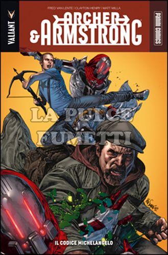 VALIANT - ARCHER & ARMSTRONG # 1: IL CODICE MICHELANGELO